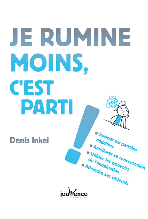 Denis Inkei, auteur de Je rumine moins, c'est parti! aux éditions Jouvence