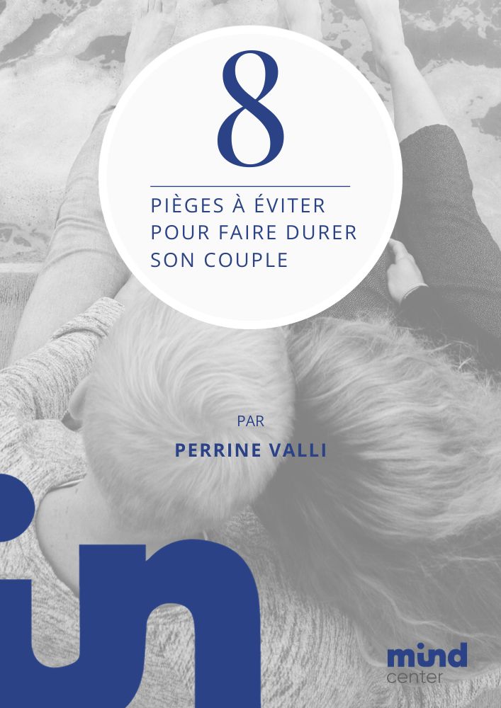 8 piège à éviter pour faire durer son couple par Perrine Valli