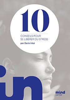 Couverture du guide Anti Stress de Denis Inkei du Mind Center